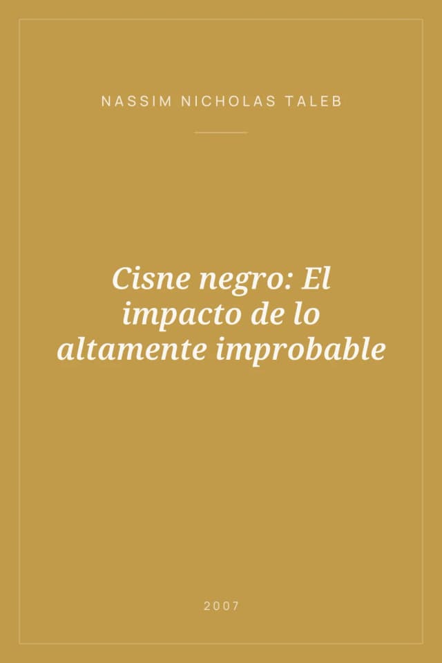 Portada de Cisne negro: El impacto de lo altamente improbable