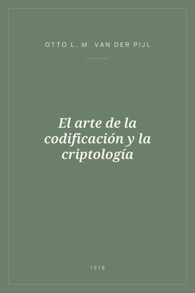 Portada de El arte de la codificación y la criptología