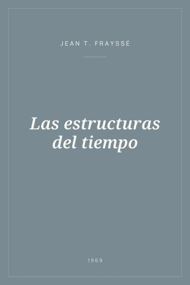 Portada de Las estructuras del tiempo