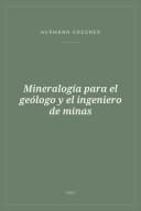 Portada de Mineralogía para el geólogo y el ingeniero de minas