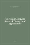 Portada de Functional Analysis, Spectral Theory, and Applications
