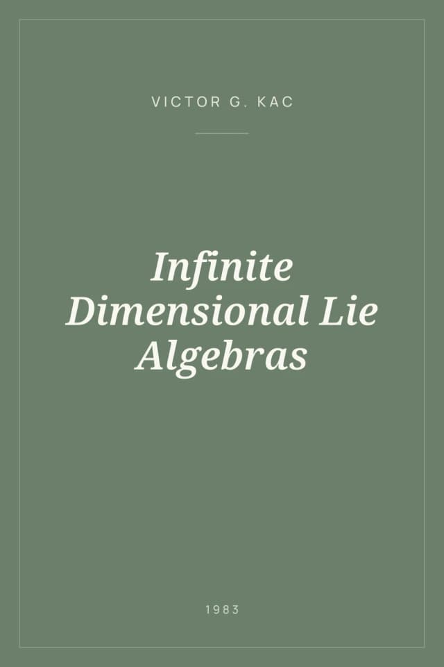 Portada de Infinite Dimensional Lie Algebras