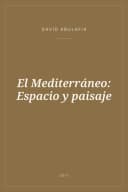 Portada de El Mediterráneo: Espacio y paisaje