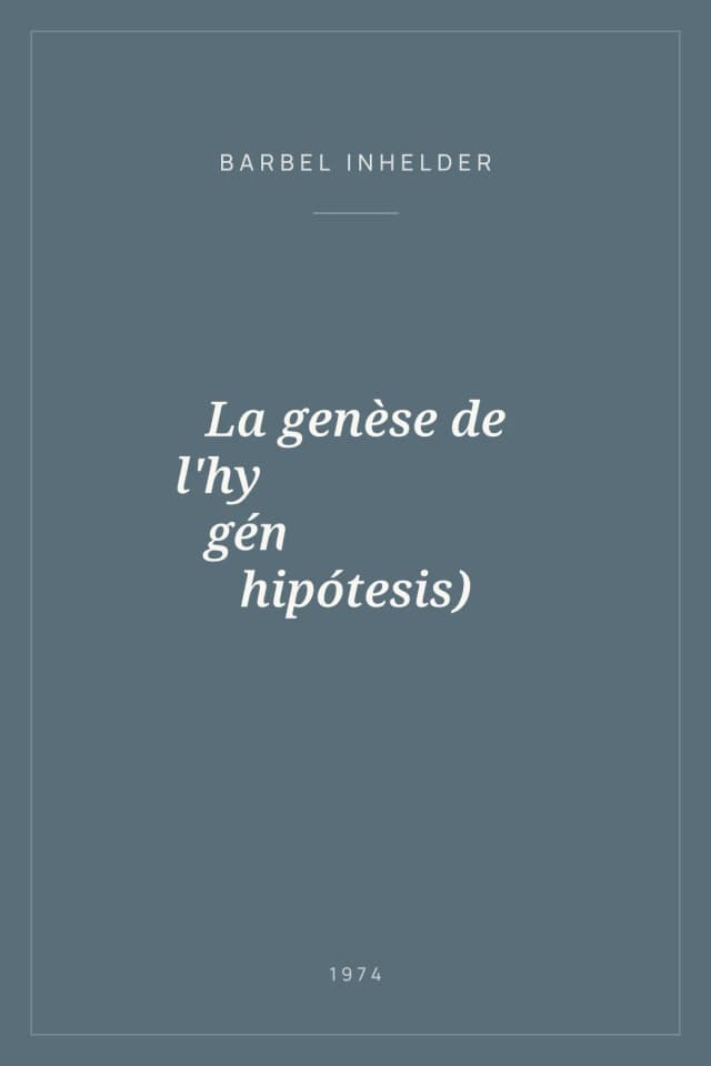Portada de La genèse de l'hypothèse (La génesis de la hipótesis)