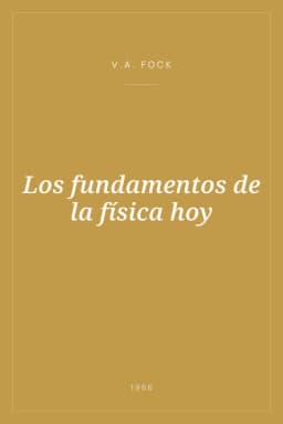 Portada de Los fundamentos de la física hoy