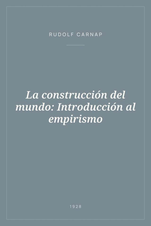 Portada de La construcción del mundo: Introducción al empirismo