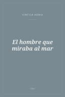 Portada de El hombre que miraba al mar
