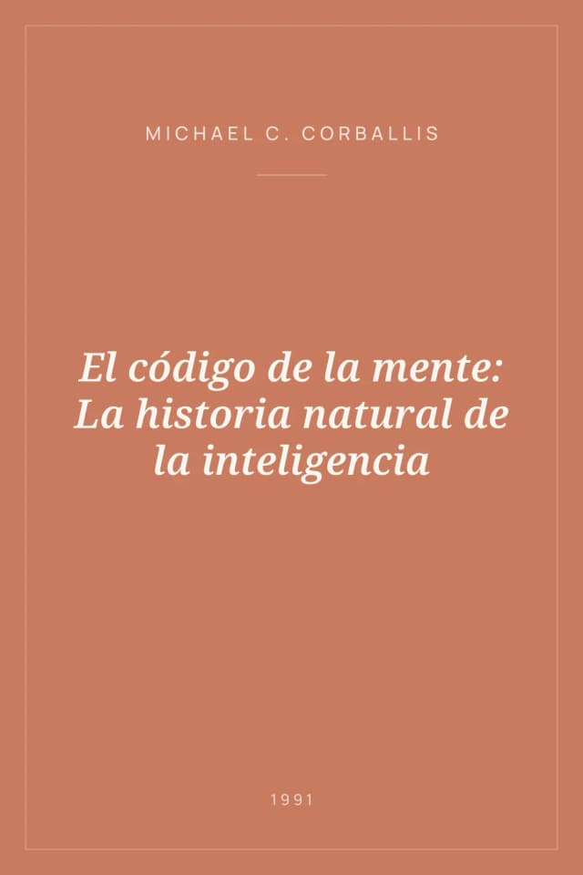 Portada de El código de la mente: La historia natural de la inteligencia