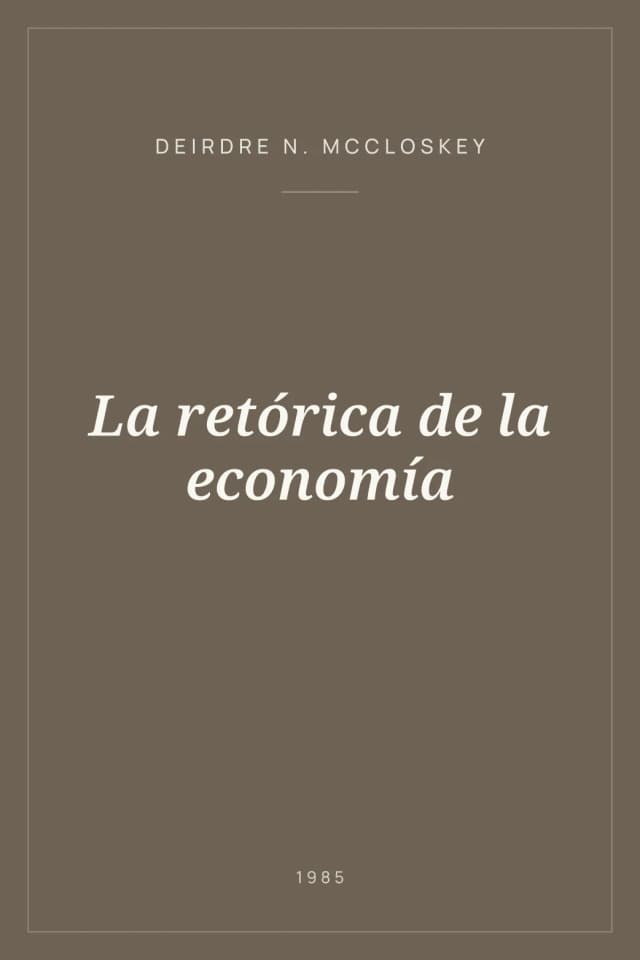 Portada de La retórica de la economía