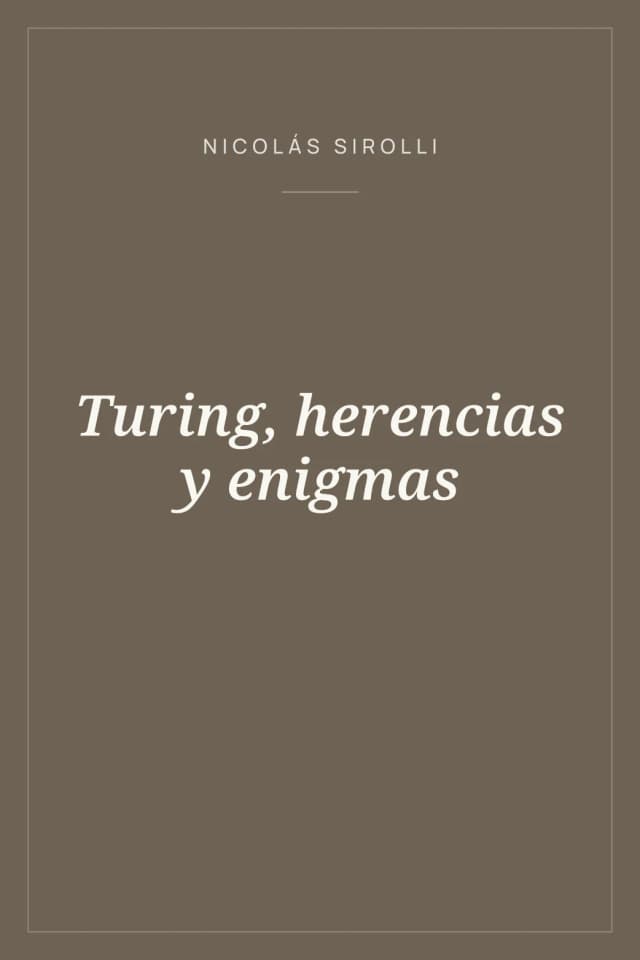 Portada de Turing, herencias y enigmas