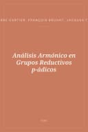 Portada de Análisis Armónico en Grupos Reductivos p-ádicos
