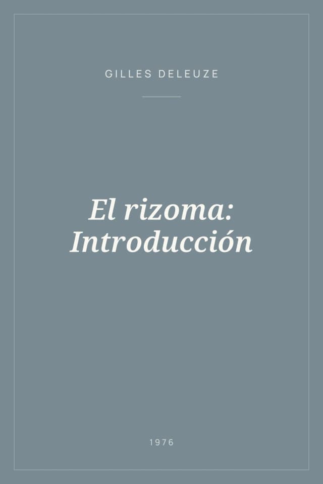 Portada de El rizoma: Introducción
