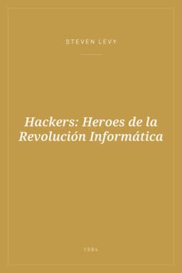 Portada de Hackers: Heroes de la Revolución Informática
