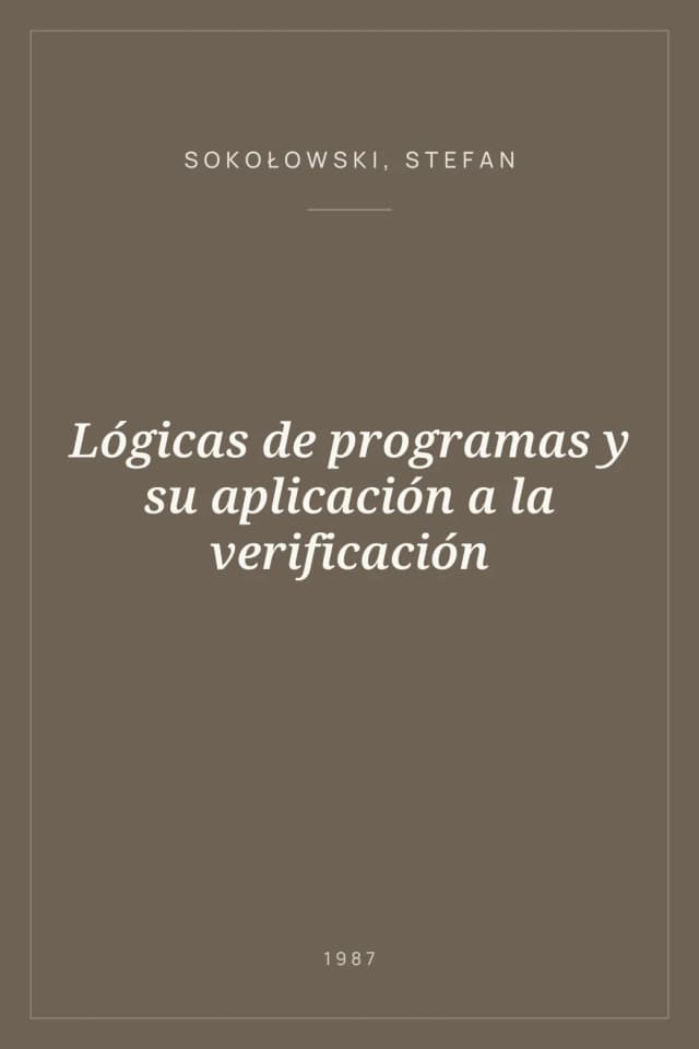 Portada de Lógicas de programas y su aplicación a la verificación