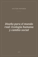 Portada de Diseño para el mundo real: Ecología humana y cambio social