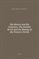 Portada de The Master and His Emissary: The Divided Brain and the Making of the Western World
