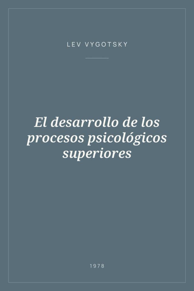 Portada de El desarrollo de los procesos psicológicos superiores