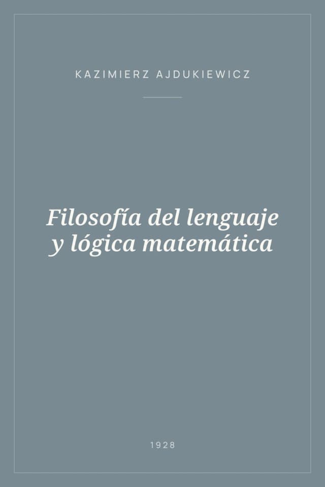 Portada de Filosofía del lenguaje y lógica matemática