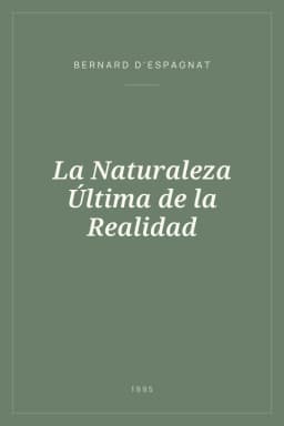 Portada de La Naturaleza Última de la Realidad