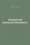 Portada de Categorical Quantum Mechanics