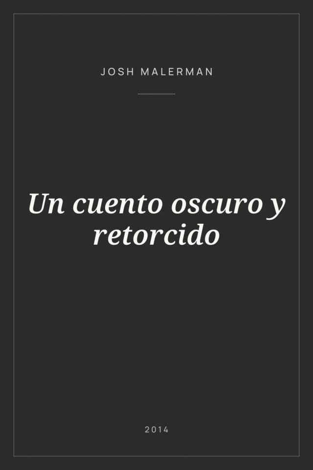 Portada de Un cuento oscuro y retorcido