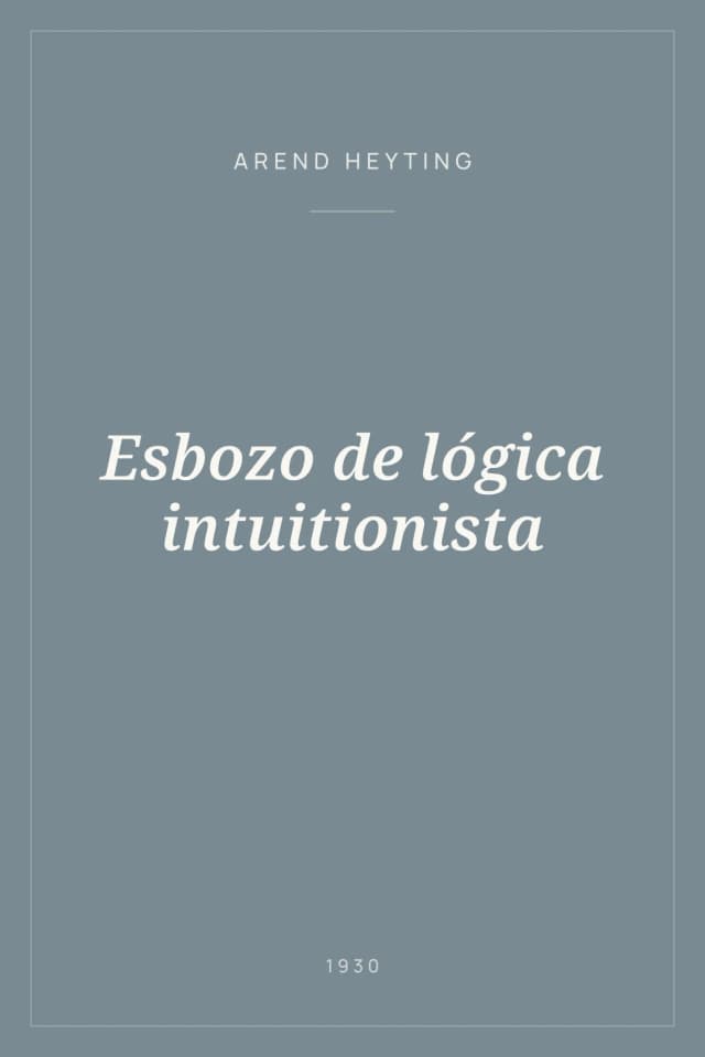 Portada de Esbozo de lógica intuitionista