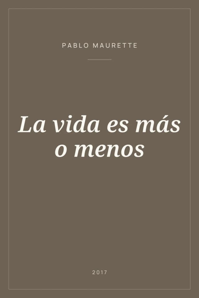 Portada de La vida es más o menos