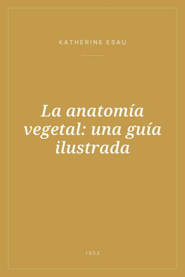 Portada de La anatomía vegetal: una guía ilustrada