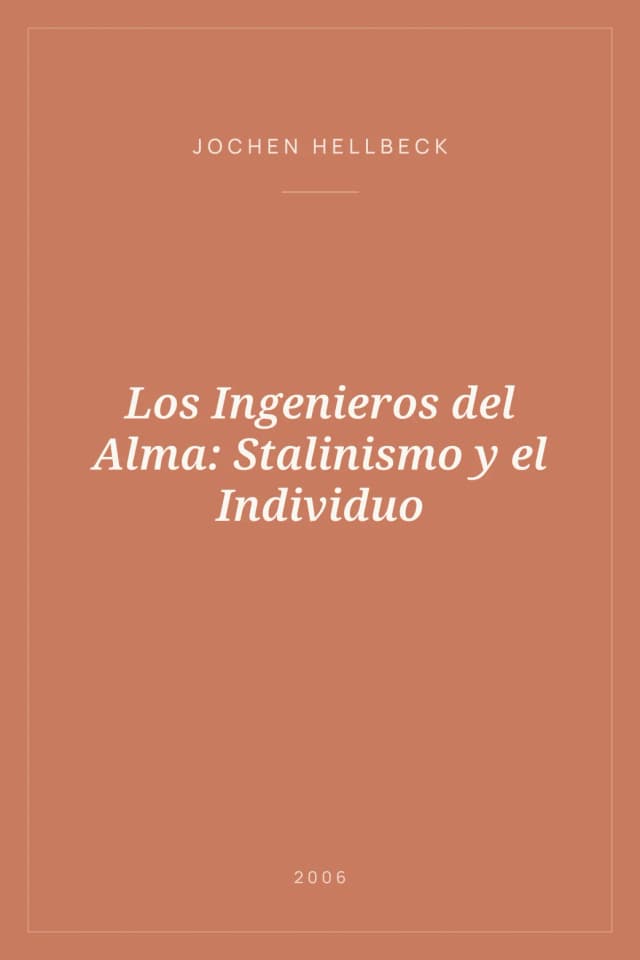 Portada de Los Ingenieros del Alma: Stalinismo y el Individuo