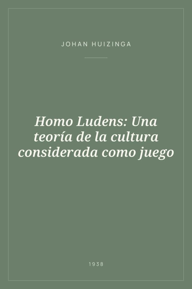 Portada de Homo Ludens: Una teoría de la cultura considerada como juego