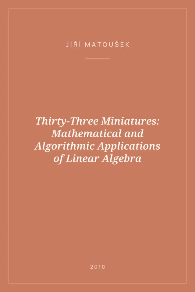 Portada de Thirty-Three Miniatures: Mathematical and Algorithmic Applications of Linear Algebra