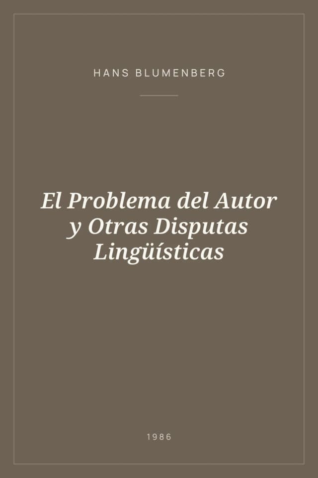 Portada de El Problema del Autor y Otras Disputas Lingüísticas