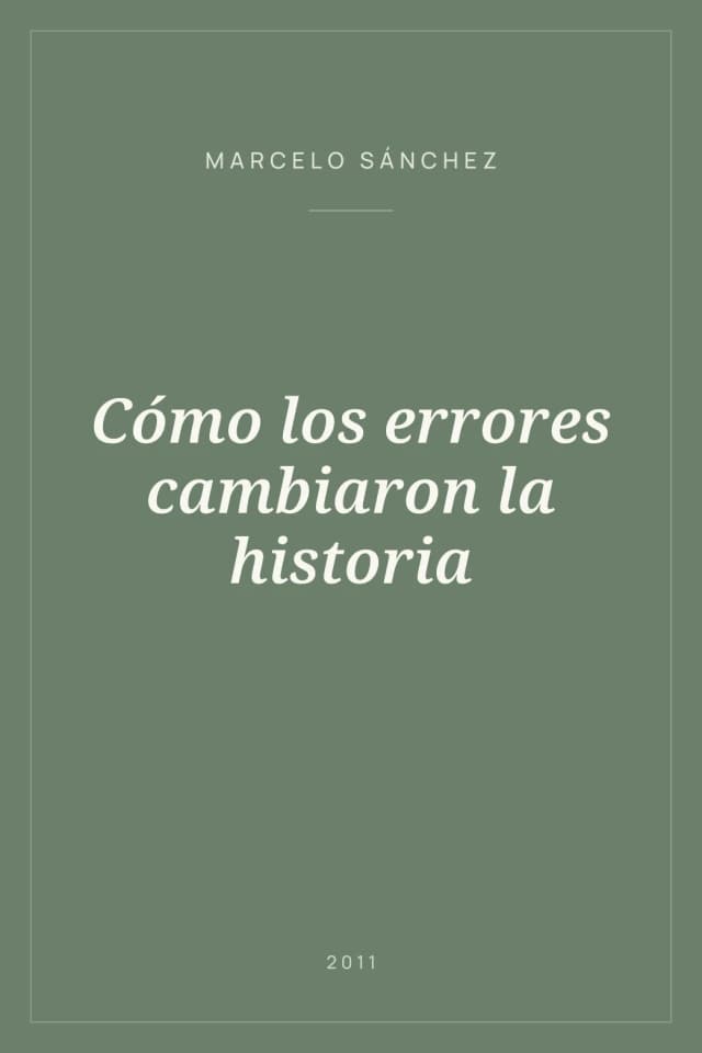 Portada de Cómo los errores cambiaron la historia