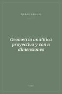 Portada de Geometría analítica proyectiva y con n dimensiones