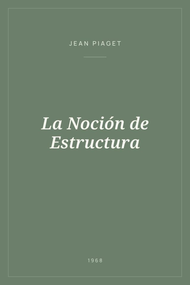 Portada de La Noción de Estructura