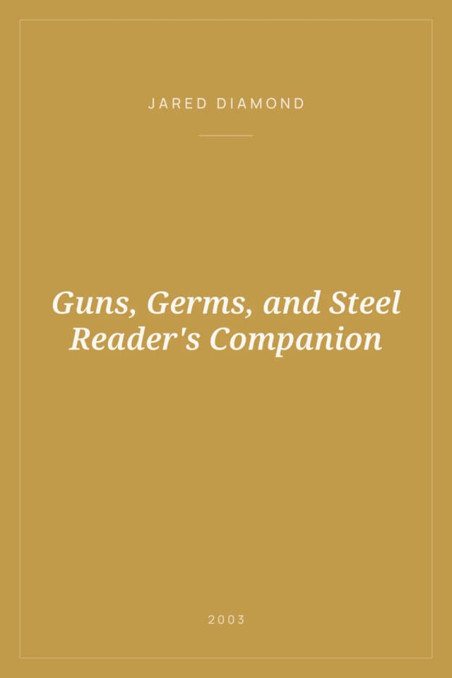 Portada de Guns, Germs, and Steel Reader's Companion