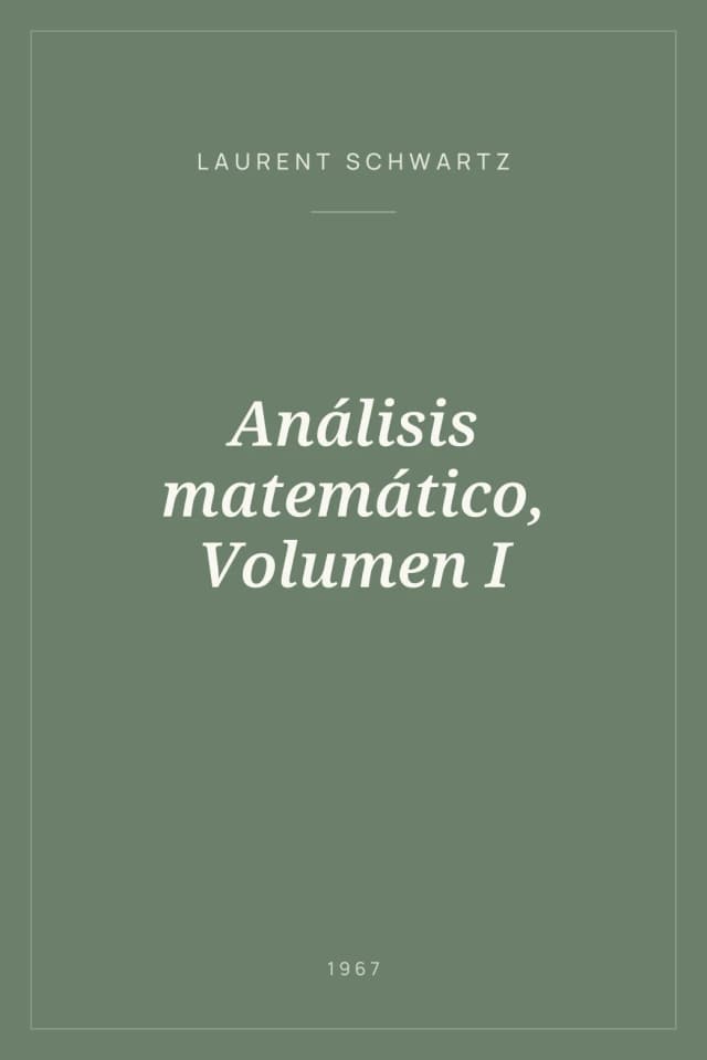 Portada de Análisis matemático, Volumen I