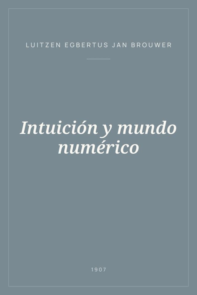 Portada de Intuición y mundo numérico