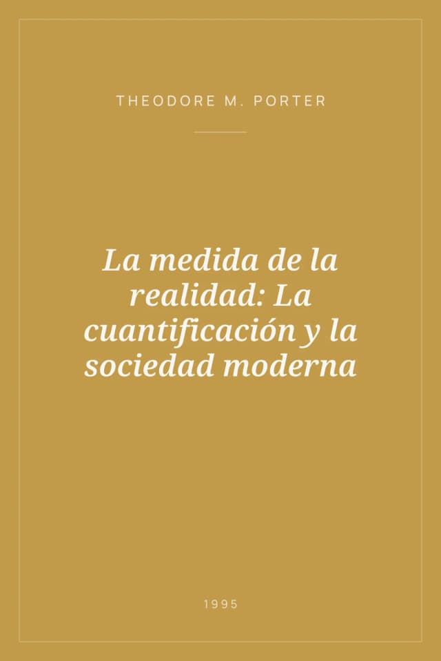 Portada de La medida de la realidad: La cuantificación y la sociedad moderna