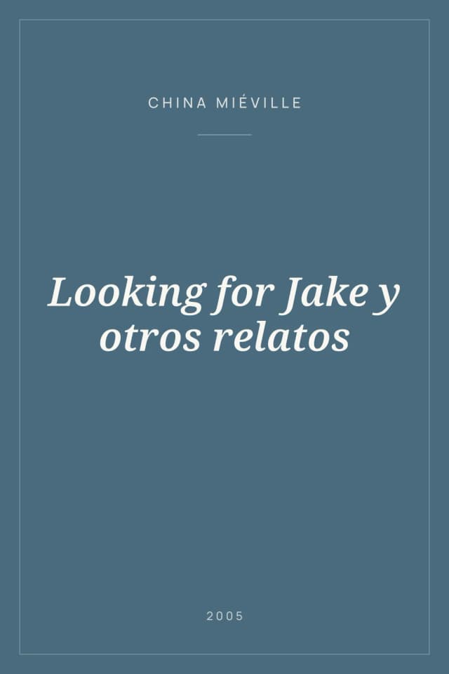 Portada de Looking for Jake y otros relatos