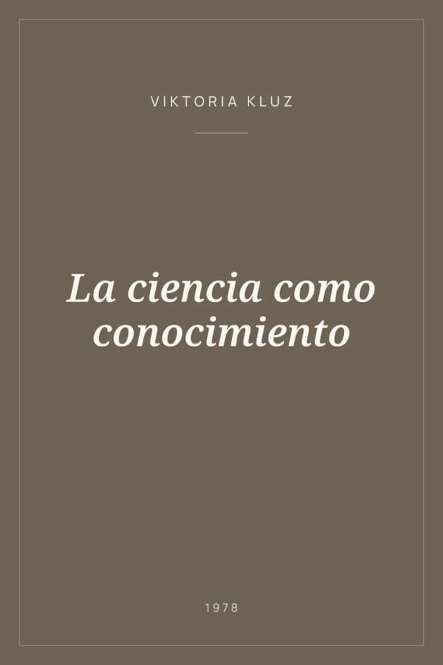 Portada de La ciencia como conocimiento