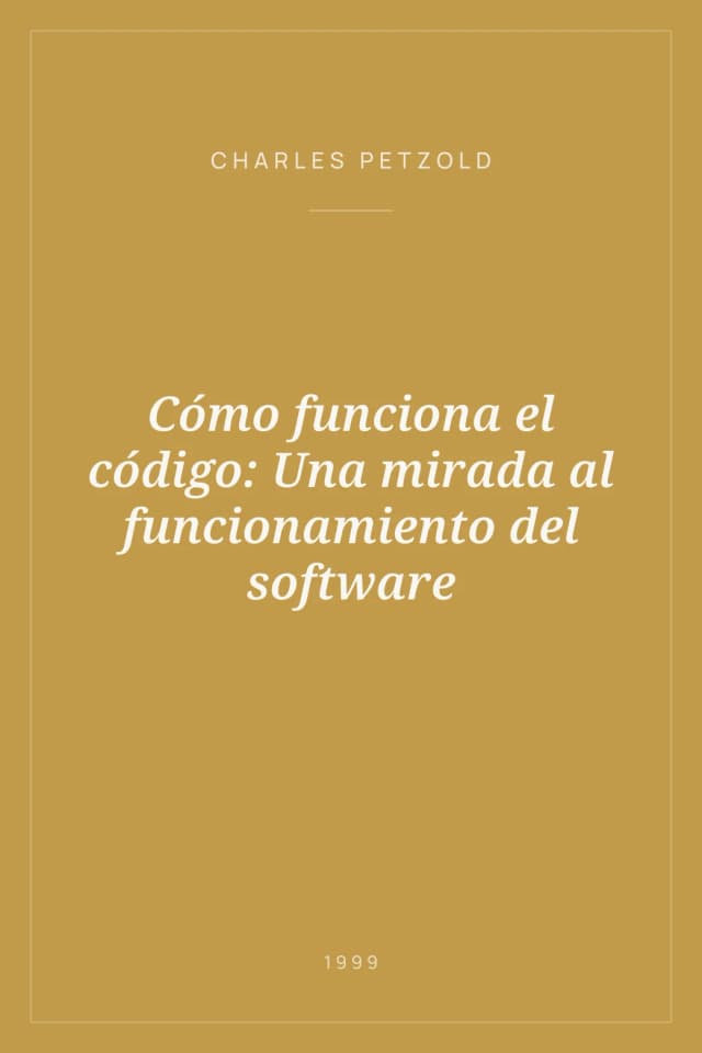 Portada de Cómo funciona el código: Una mirada al funcionamiento del software