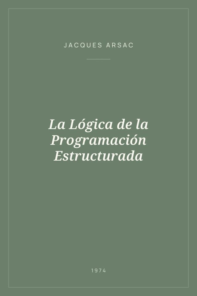 Portada de La Lógica de la Programación Estructurada