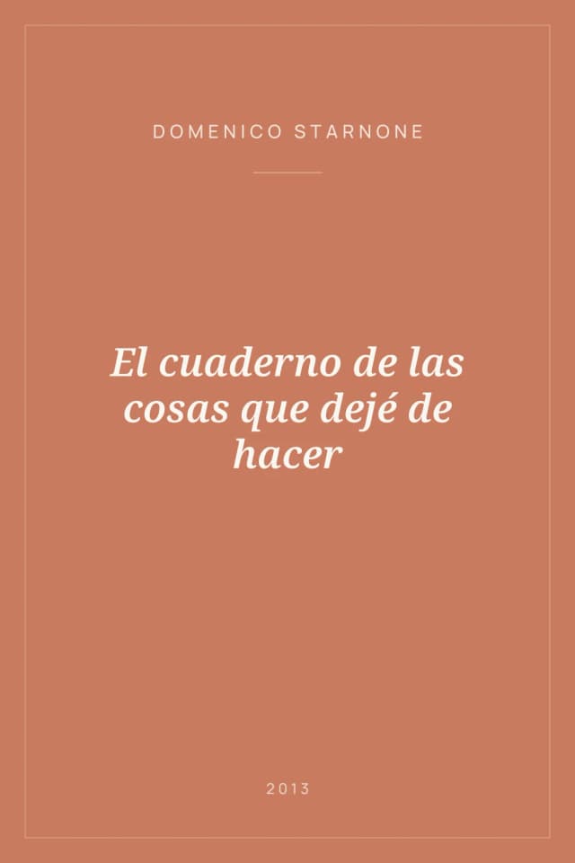 Portada de El cuaderno de las cosas que dejé de hacer