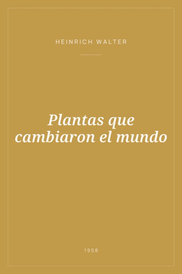 Portada de Plantas que cambiaron el mundo