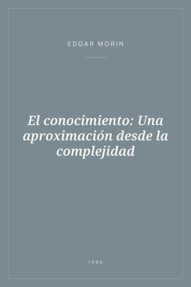 Portada de El conocimiento: Una aproximación desde la complejidad