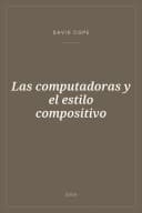 Portada de Las computadoras y el estilo compositivo