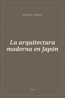 Portada de La arquitectura moderna en Japón