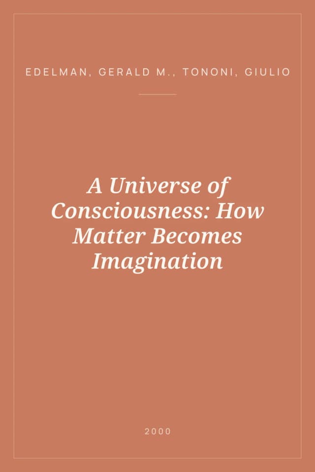 Portada de A Universe of Consciousness: How Matter Becomes Imagination