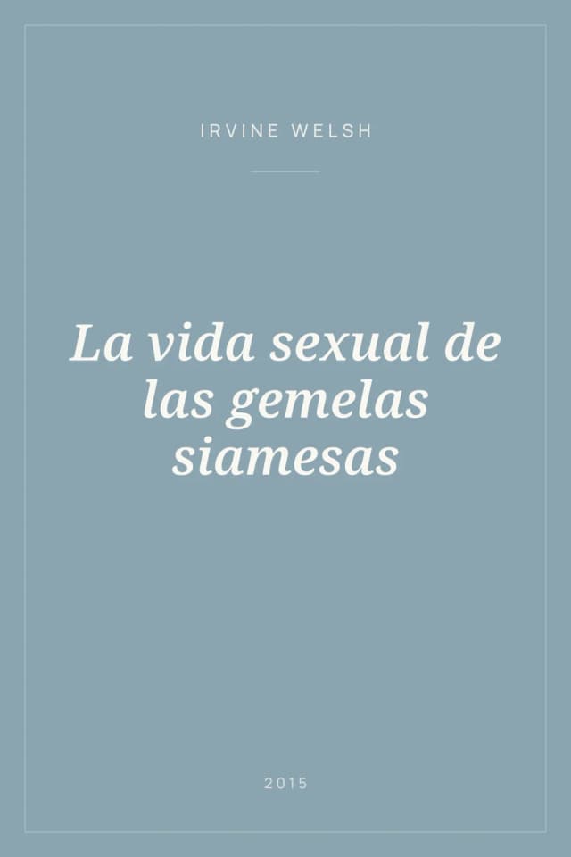 Portada de La vida sexual de las gemelas siamesas